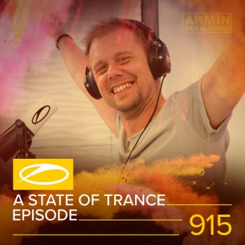 Armin van Buuren A State Of Trance (ASOT 915) - Outro