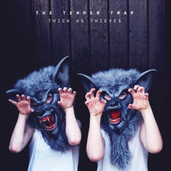 Temper Trap What If I'm Wrong