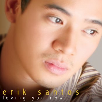 Erik Santos I Will Never Leave You
