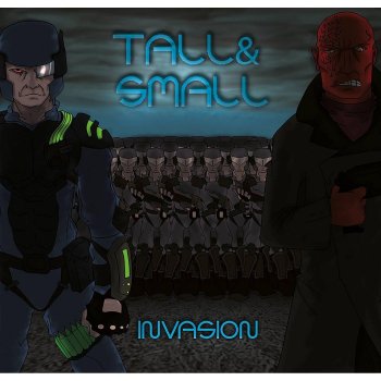 Tall & Small Invasion