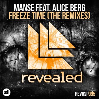 Manse feat. Alice Berg Freeze Time (Felicity Remix)