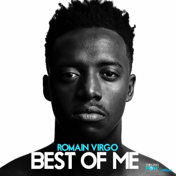 Romain Virgo Best of Me