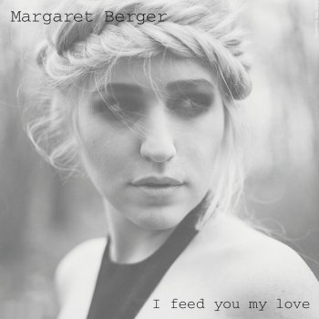 Margaret Berger I Feed You My Love - Robin Low Remix Two