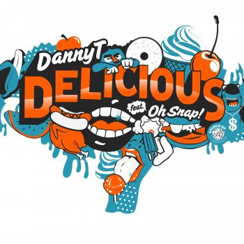 Danny T Delicious (The Mane Thing Remix)