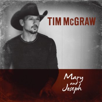 Tim McGraw Mary and Joseph