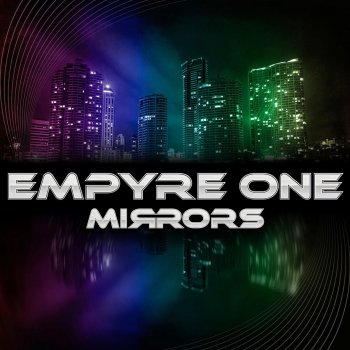 Empyre One Mirrors (Radio Edit)