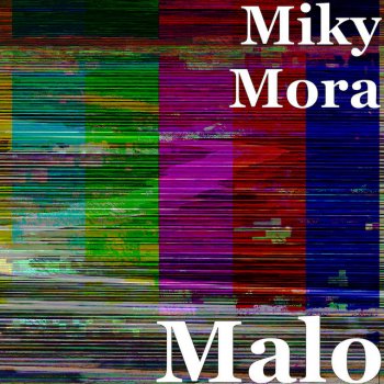 Miky Mora Malo