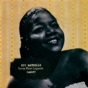Big Maybelle Blues Early, Early, Pts. 1 & 2