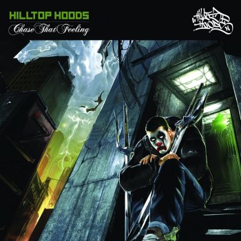 Hilltop Hoods Chase That Feeling (Radio Edit)