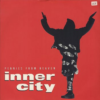 Inner City Pennies From Heaven (Norty Boy mix)
