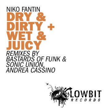 Niko Fantin Dry and Dirty - Original