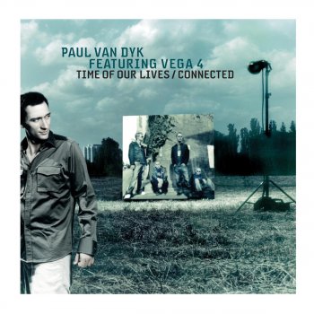 Paul van Dyk feat. Vega4 Time Of Our Lives (feat. Vega4) - Radio Edit