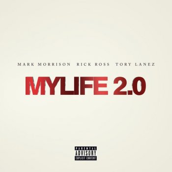 Mark Morrison, Rick Ross & Tory Lanez MYLIFE 2.0