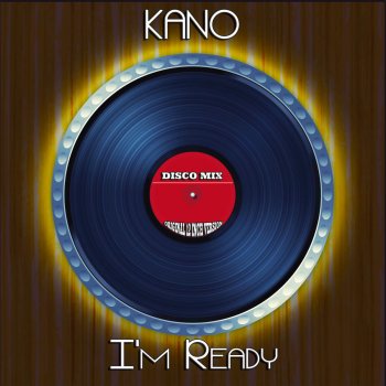 Kano I'm Ready - Radio Edit