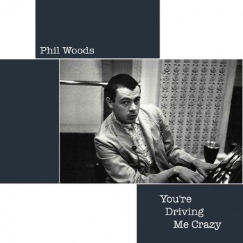 Phil Woods I Got It Bad and That Ain't Goog