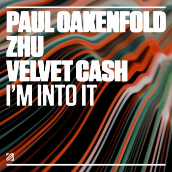 Paul Oakenfold I'm Into It (Extended Mix)