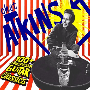 Chet Atkins Zing Went the Strings of My Heart