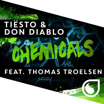 Tiësto, Don Diablo & Thomas Troelsen Chemicals