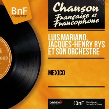 Luis Mariano feat. Jacques-Henry Rys et son orchestre Luna Lunera