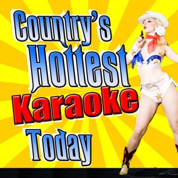 Country Nation Kiss Tomorrow Goodbye (Originally Performed by Luke Brian) [Karaoke Version]
