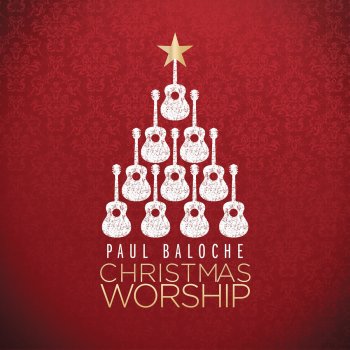 Paul Baloche Your Name - Christmas version