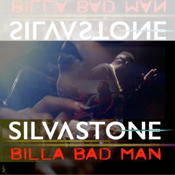 SILVASTONE Billa Bad Man (Original Mix) Instrumental