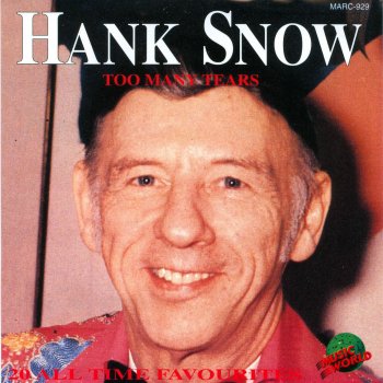 Hank Snow I'll Tell the World That I Love You