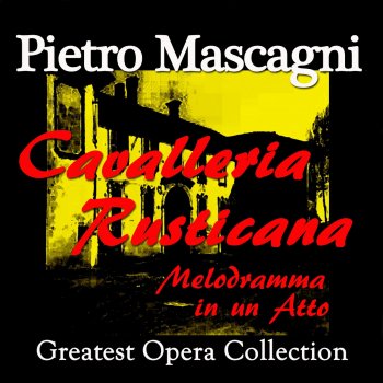Orchestra del Teatro alla Scala di Milano feat. Tullio Serafin Cavalleria rusticana: Prelude - conclusion