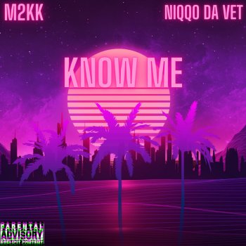 M2kk feat. NIQQO Da Vet Know Me