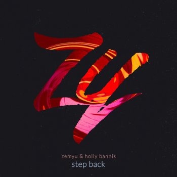Zemyu feat. Holly Bannis Step Back