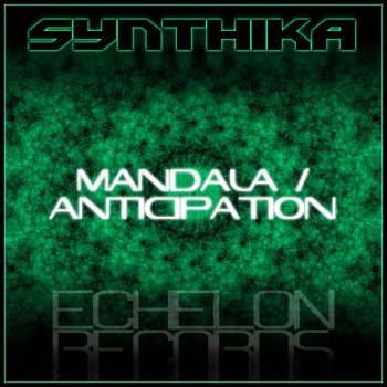 Synthika Anticipation - Original Mix