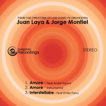 Juan Laya, Jorge Montiel & Andre Espeut Amore (Vocal Version)