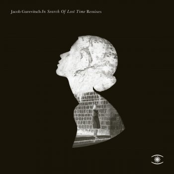 Jacob Gurevitsch In Search Of Lost Time (Danilo Braca Remix)