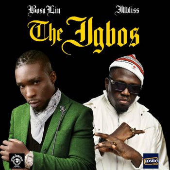 Bosalin feat. Illbliss The Igbos