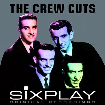The Crew-Cuts Don't Be Angry