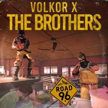 Volkor X The Brothers - From Road 96