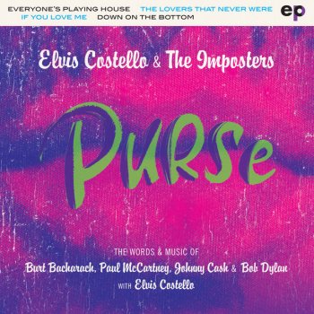 Elvis Costello & The Imposters If You Love Me