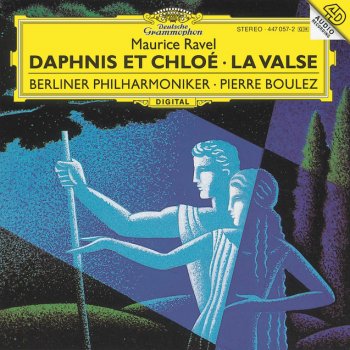 Maurice Ravel, Berliner Philharmoniker, Pierre Boulez & Rundfunkchor Berlin Daphnis et Chloé / Première partie, M. 57: Danse légère et gracieuse de Daphnis - Assez lent - Animé - Vif