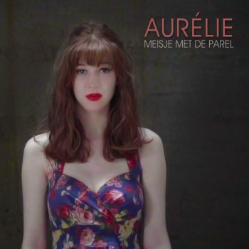 Aurelie Meisje Met De Parel (Radio Edit)