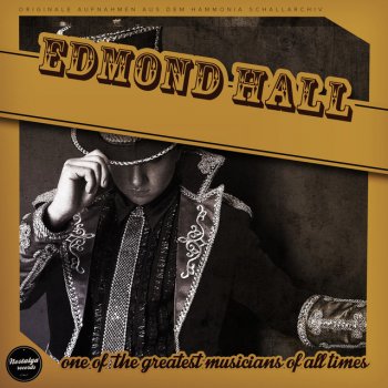 Edmond Hall Jammin' In Four - Digitally Remasterd