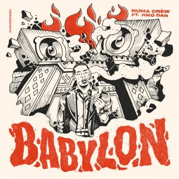 Numa Crew Babylon (feat. Riko Dan)