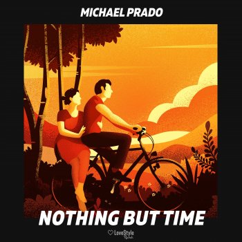 Michael Prado Nothing but Time (Extended Mix)