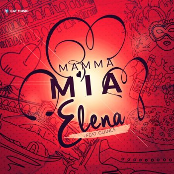 Elena feat. Glance Mamma mia - Extended