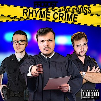 Provost RHYME CRIME (feat. Freshy Kanal & Eric the Audible)