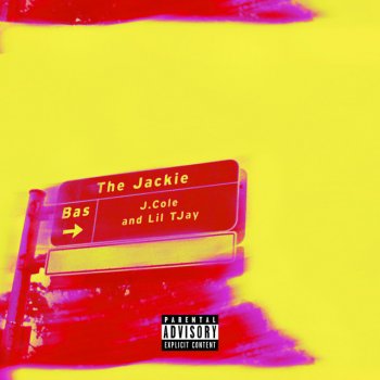 Bas feat. J. Cole & Lil Tjay The Jackie (with J. Cole & Lil Tjay)