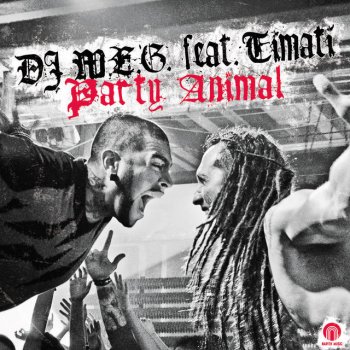 DJ M.E.G. feat. Тимати Party Animal (Radio Mix)