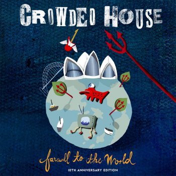 Crowded House Throw Your Arms Around Me
