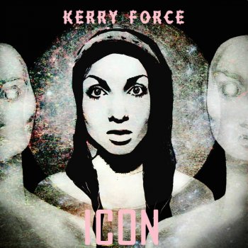 Kerry Force Вселенная