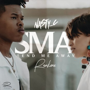 Nasty C feat. Rowlene SMA (Clean Version)