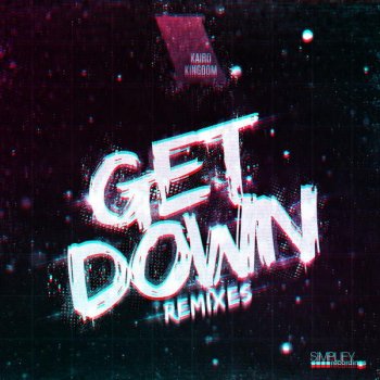 Diamond Pistols feat. Kairo Kingdom Get Down - Diamond Pistols Remix